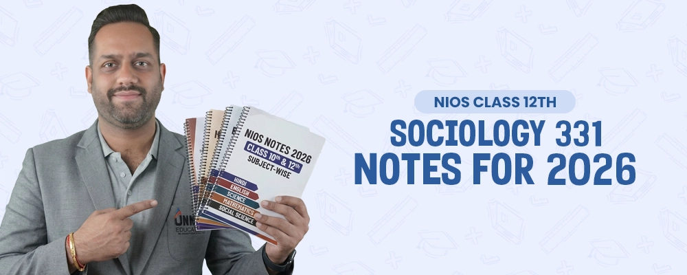 NIOS Class 12 Sociology 331 Notes 2026